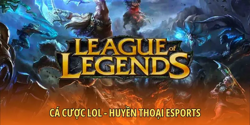 Cá cược LOL