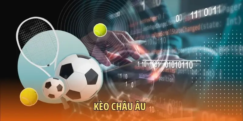 Kèo châu Âu