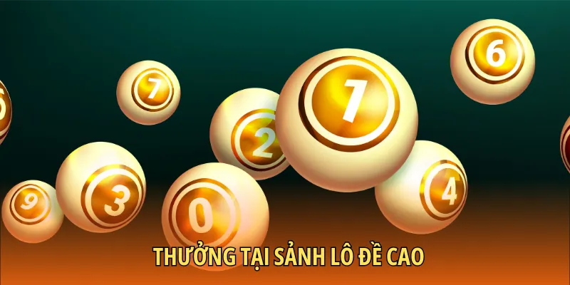 Thưởng khi thắng lô đề hấp dẫn