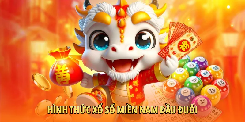 Hình thức xổ số miền Nam đầu đuôi