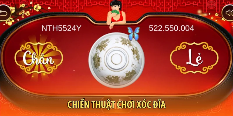 Chiến thuật chơi xóc đĩa