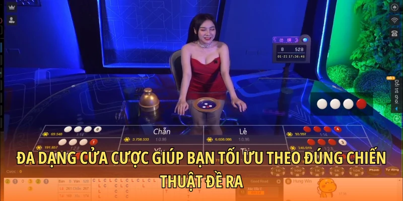 Đa dạng cửa cược giúp bạn tối ưu theo đúng chiến thuật đề ra